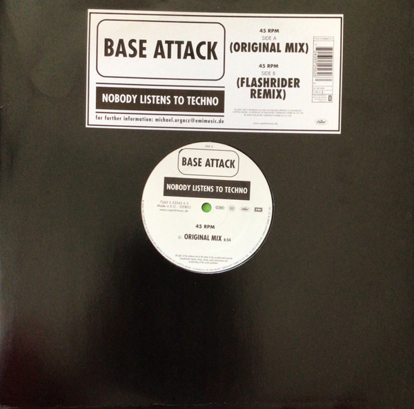 Base Attack - Nobody Listens To Techno | EMI Music Germany GmbH & Co. KG (552 5626)