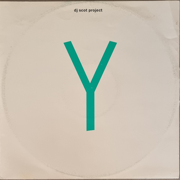 DJ Scot Project - Y | Overdose (DOSE 029) - main