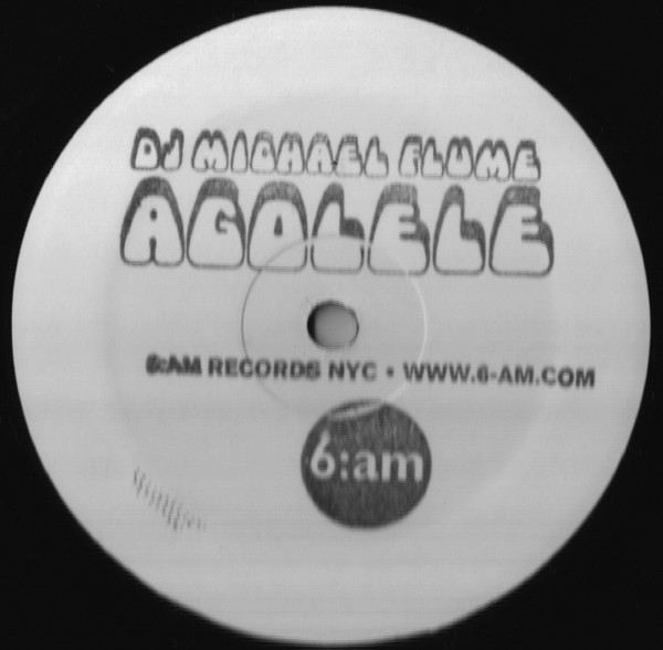 Michael Flume - Agolele | 6:am (6AM004) - main Michael Flume - Agolele | 6:am (6AM004) - main