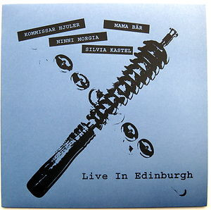 Kommissar Hjuler , Mama Bär , Ninni Morgia , Silvia Kastel - Live In Edinburgh | Ricerca Sonora (RS4) - main