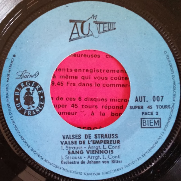 Johann Von Ritter , Johann Strauss Jr. - Le Beau Danube Bleu / Vie D'Artiste / Valse De L'Empereur / Sang Viennois | Auteuil (AUT. 007) - 4