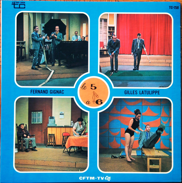 Gilles Latulippe Et Fernand Gignac - Le 5 À 6, Vol.2 | Trans-Canada (TC-758) - main Gilles Latulippe Et Fernand Gignac - Le 5 À 6, Vol.2 | Trans-Canada (TC-758) - main