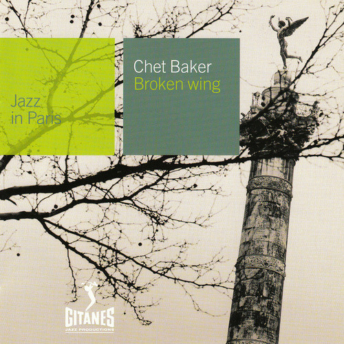 Chet Baker - Broken Wing | Gitanes Jazz Productions (013 043-2) - 2