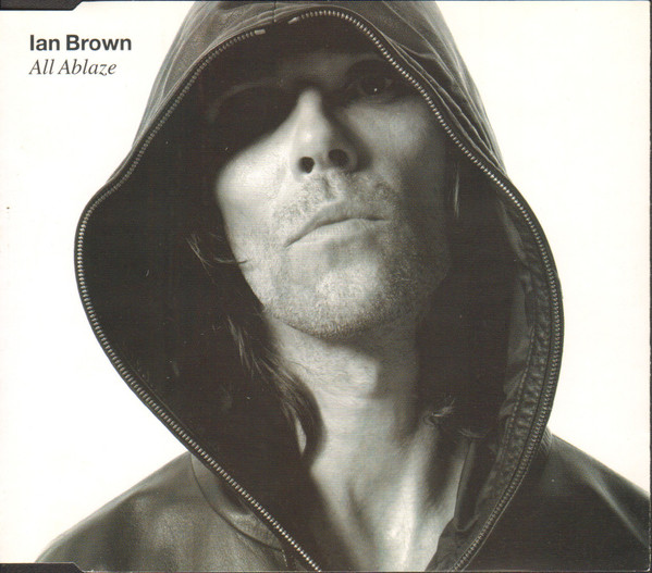 Ian Brown - All Ablaze | Polydor (987 325-2) - main