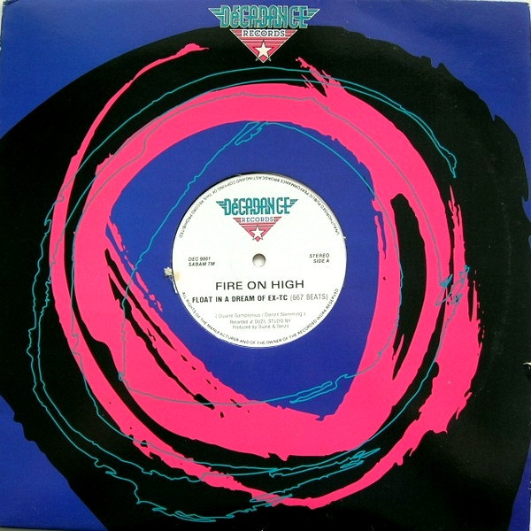 Fire On High - Float In A Dream Of Ex-Tc | Decadance Records (DEC 9001) - 3