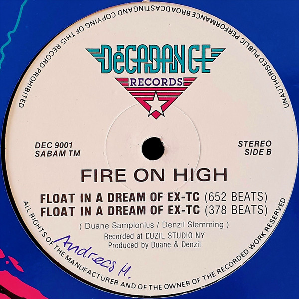 Fire On High - Float In A Dream Of Ex-Tc | Decadance Records (DEC 9001) - 2