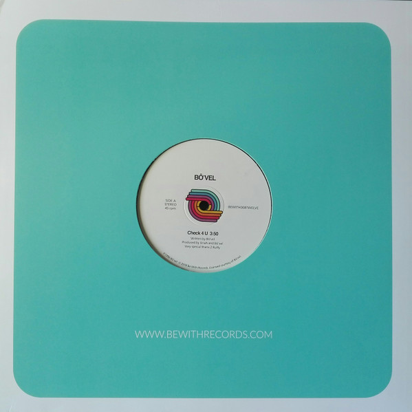 Bô'vel - Check 4 U | Be With Records (BEWITH008TWELVE) - main Bô'vel - Check 4 U | Be With Records (BEWITH008TWELVE) - main