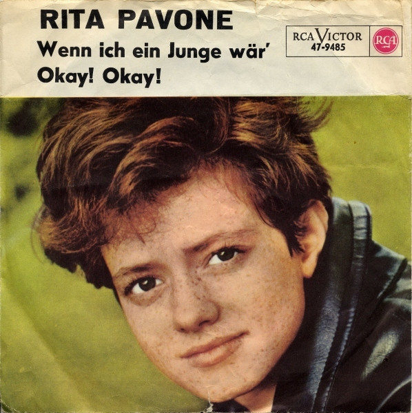 Rita Pavone - Wenn Ich Ein Junge Wär' / Okay! Okay! | RCA Victor (47-9485)