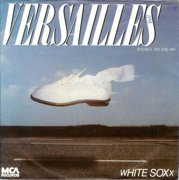 White Soxx - Versailles | MCA Records (102 206)