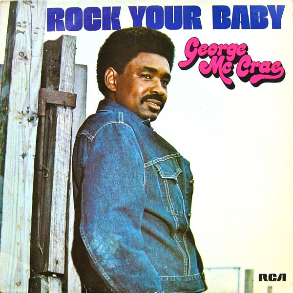 George McCrae - Rock Your Baby | RCA Victor (KPL 10501)