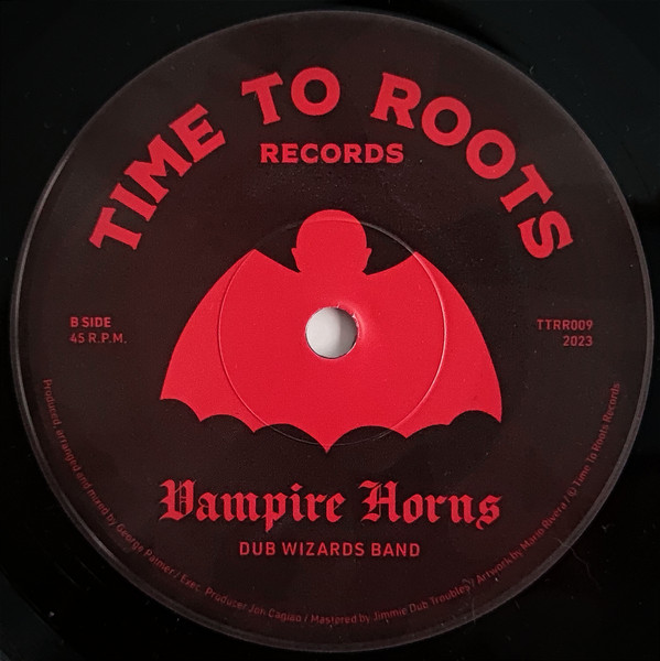 George Palmer / Dub Wizards - Vampire / Vampire Horns | Time To Roots Records (TTRR009) - 2
