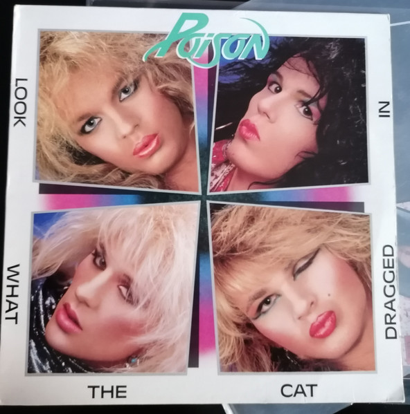 Poison - Look What The Cat Dragged In | Enigma Records (54 7467351) - main