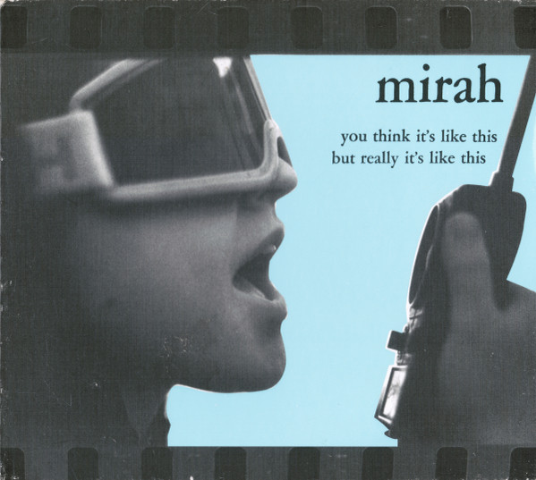 Mirah - You Think It's Like This But Really It's Like This | K (klp112)
