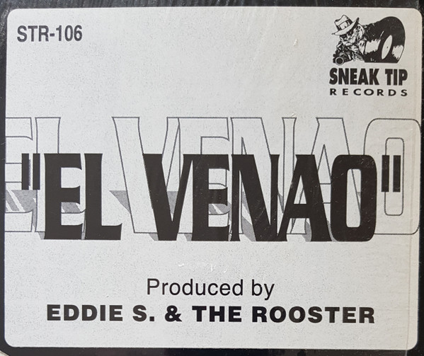 Eddie S. & The Rooster - El Venao | Sneak Tip Records (STR-106) - main