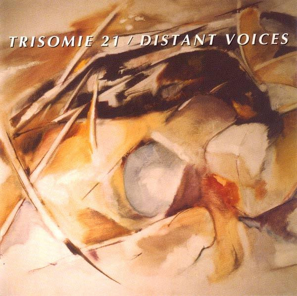 Trisomie 21 - Distant Voices | Play It Again Sam Records (BIAS 212) - main