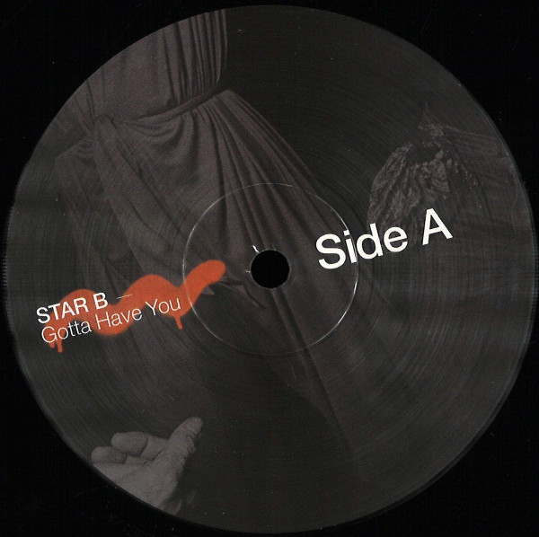 Star B - Gotta Have You | Snatch! Records (SNATCH148) - main Star B - Gotta Have You | Snatch! Records (SNATCH148) - main