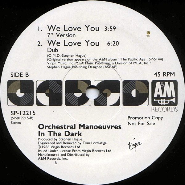 Orchestral Manoeuvres In The Dark - We Love You (Extended) | A&M Records (SP-12215) - 4 Orchestral Manoeuvres In The Dark - We Love You (Extended) | A&M Records (SP-12215) - 4