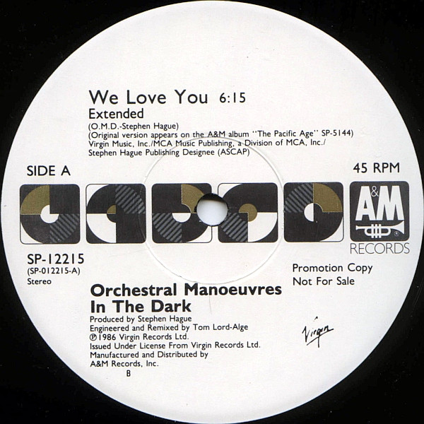 Orchestral Manoeuvres In The Dark - We Love You (Extended) | A&M Records (SP-12215) - 3 Orchestral Manoeuvres In The Dark - We Love You (Extended) | A&M Records (SP-12215) - 3