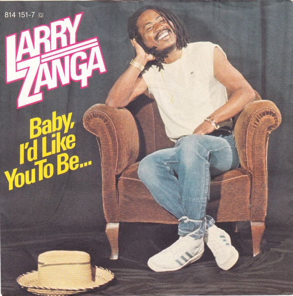 Larry Zanga - Baby, I'd Like You To Be. . . | Polydor (814 151-7)