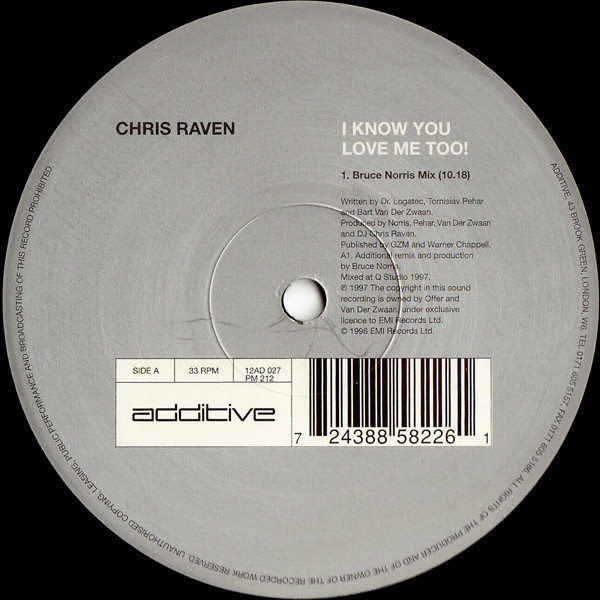 Chris Raven - I Know You Love Me Too! | Additive (12AD 027) - main Chris Raven - I Know You Love Me Too! | Additive (12AD 027) - main