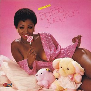 Hambone - Big Fat Juicy Fun | Salsoul Records (2-47.141) - main