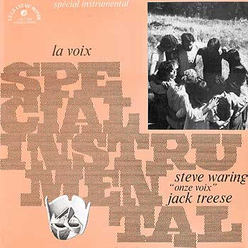 Steve Waring , Jack Treese - La Voix | Le Chant Du Monde (LDX 74559)