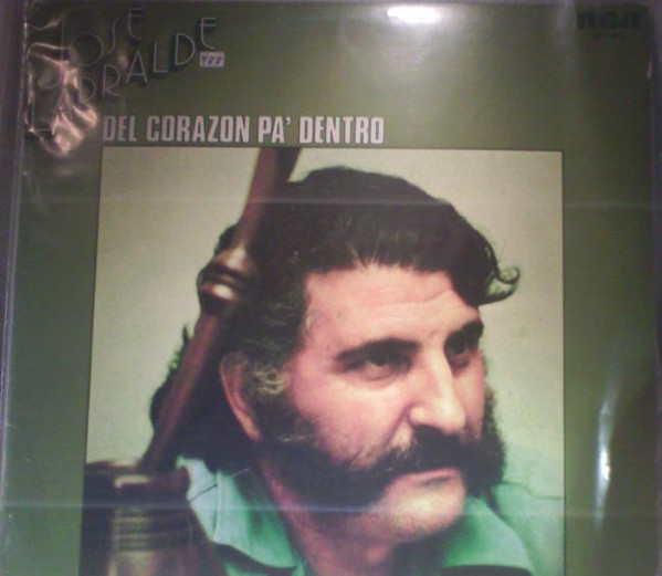 José Larralde - Del Corazón Pa' Dentro | RCA (SPL1-9210) - main José Larralde - Del Corazón Pa' Dentro | RCA (SPL1-9210) - main