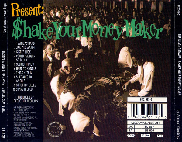 The Black Crowes - Shake Your Money Maker | Def American Recordings (842 515-2) - main