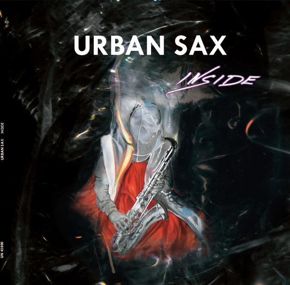 Urban Sax - Inside | Urban Noisy Records (UN 45800) - main
