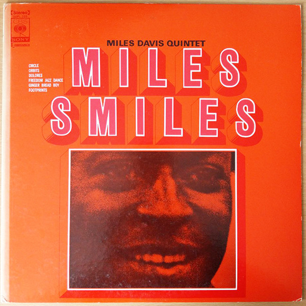 The Miles Davis Quintet - Miles Smiles | CBS/Sony (SOPL 165) The Miles Davis Quintet - Miles Smiles | CBS/Sony (SOPL 165)