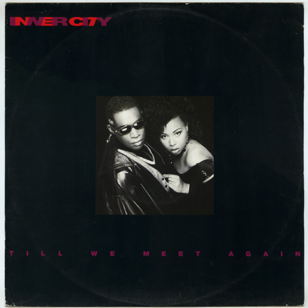 Inner City - Till We Meet Again | 10 Records (613 952)