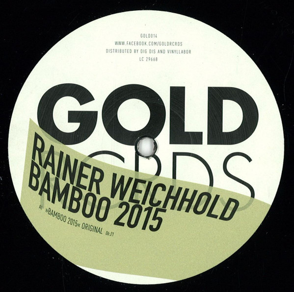 Rainer Weichhold - Bamboo 2015 | Gold Records (GOLD014)