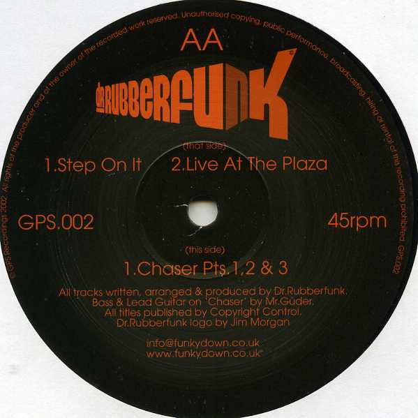 Dr. Rubberfunk - Step On It / Live At The Plaza / Chaser Pt.1,2&3 | GPS Recordings (GPS.002) - 2 Dr. Rubberfunk - Step On It / Live At The Plaza / Chaser Pt.1,2&3 | GPS Recordings (GPS.002) - 2