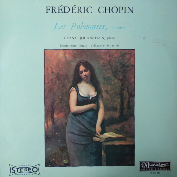Frédéric Chopin , Grant Johannesen - Les Polonaises, Volume 2 | Musidisc (30 RC 886) - main