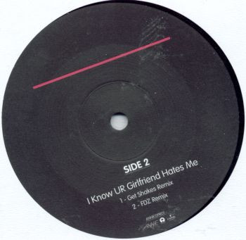Annie - I Know UR Girlfriend Hates Me (Remixes) | Island Records (ANNIE12PRO1) - 4