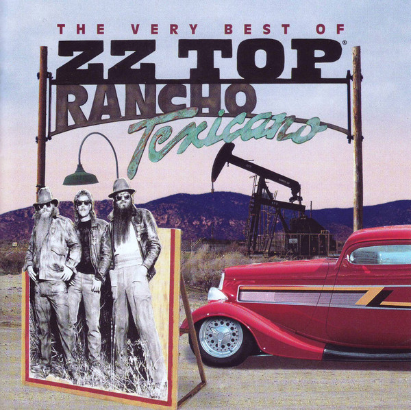 ZZ Top - Rancho Texicano: The Very Best Of ZZ Top | Warner Records (R2 78908 / 08122789082)