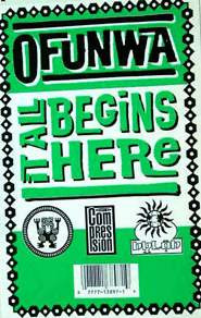 Ofunwa - It All Begins Here | TRIBAL America (Y-13897) - main