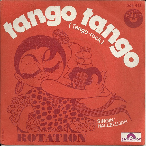 Rotation - Tango Tango | Polydor (2041 443)