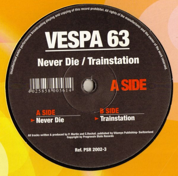 Vespa 63 - Never Die / Trainstation | Progressive State Records (PSR) (PSR 2002-3)