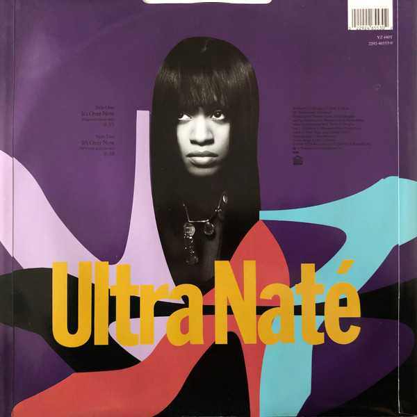 Ultra Naté - It's Over Now | WEA Records (YZ 440T) - main