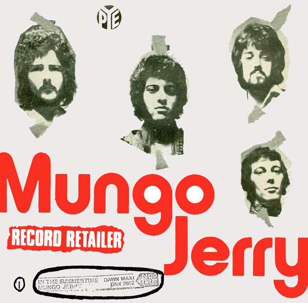 Mungo Jerry - In The Summertime | Pye Records (PATS 7006)