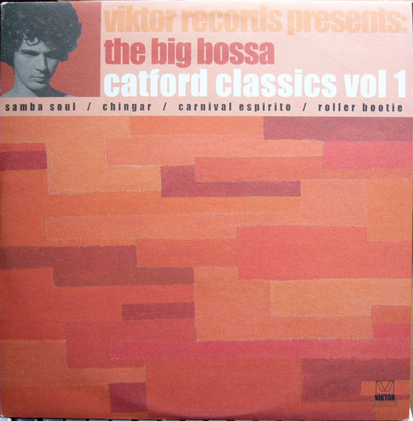 The Big Bossa - Catford Classics Vol 1 | Viktor Records (vk001)