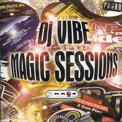 DJ Vibe - Magic Sessions | Kaos Records (KCD9712)