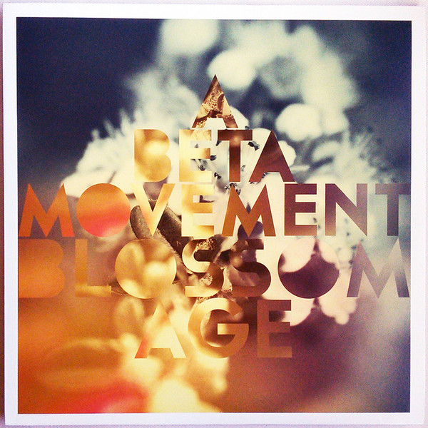A Beta Movement - Blossom Age | Paper Garden Records (AEETAMCV 001)