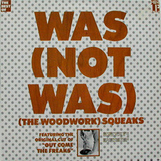 Was (Not Was) - (The Woodwork) Squeaks | Island Records (IMA 10) - main Was (Not Was) - (The Woodwork) Squeaks | Island Records (IMA 10) - main