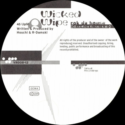 Wicked Wipe - Rok Da House | Virtual Recordings (VR008-12) - 3 Wicked Wipe - Rok Da House | Virtual Recordings (VR008-12) - 3
