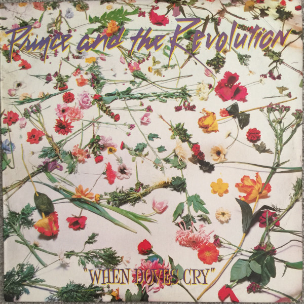 Prince And The Revolution - When Doves Cry | Warner Bros. Records (759 92-0228-0) - 2