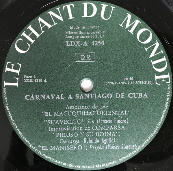 Various - Carnaval A Santiago De Cuba | Le Chant Du Monde (LDX - A - 4250) - 3 Various - Carnaval A Santiago De Cuba | Le Chant Du Monde (LDX - A - 4250) - 3