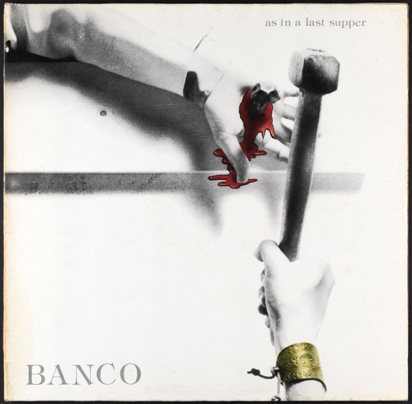 Banco Del Mutuo Soccorso - As In A Last Supper | Manticore (28 004 XOT) - main Banco Del Mutuo Soccorso - As In A Last Supper | Manticore (28 004 XOT) - main