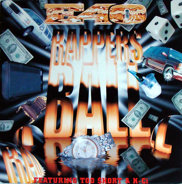 E-40 Featuring K-Ci & Too Short - Rappers' Ball | Jive (JIVE T 408) - main